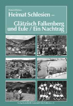 Heimat Schlesien - Glätzisch Falkenberg und Eule - Ein Nachtrag