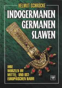 Indogermanen, Germanen, Slawen